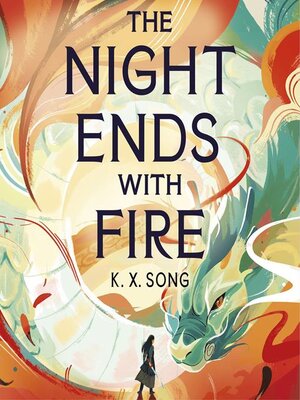 cover image of The Night Ends with Fire